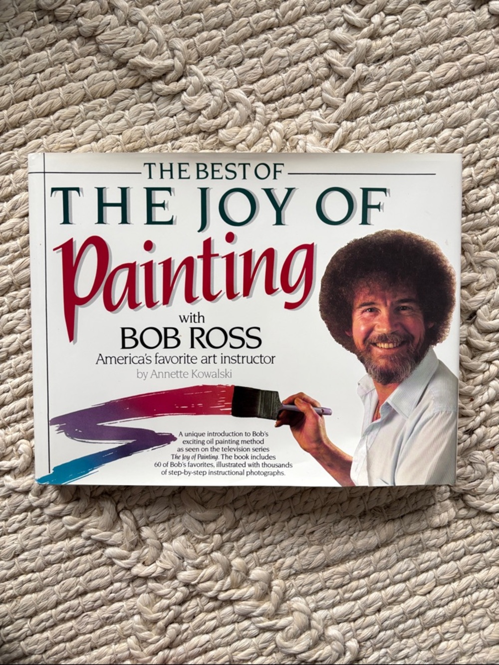 The Joy of Painting by Bob Ross - White Cover with Color Brushstroke